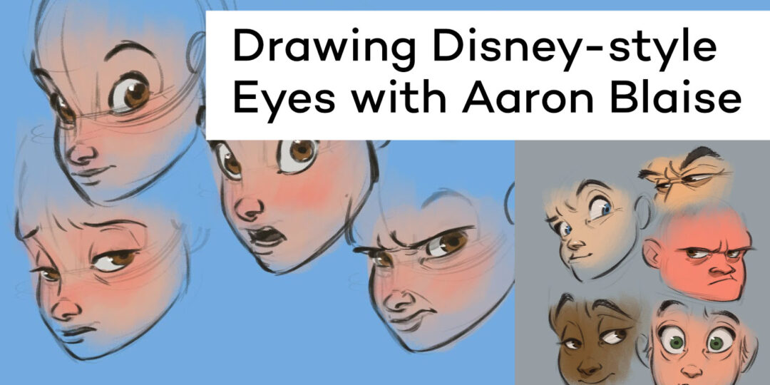 How to draw Disney-style eyes, with Aaron Blaise